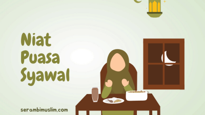Niat dan Tata Cara Puasa Syawal