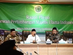 Ini Pokok Pembahasan Rapat Pleno Dewan Pertimbangan MUI!